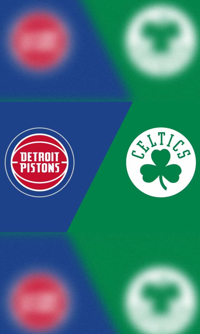 Detroit Pistons vs. Boston Celtics